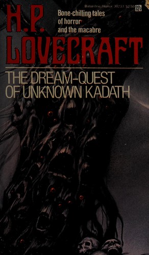 H.P. Lovecraft: The dream-quest of unknown Kadath (1970, Ballantine Books)