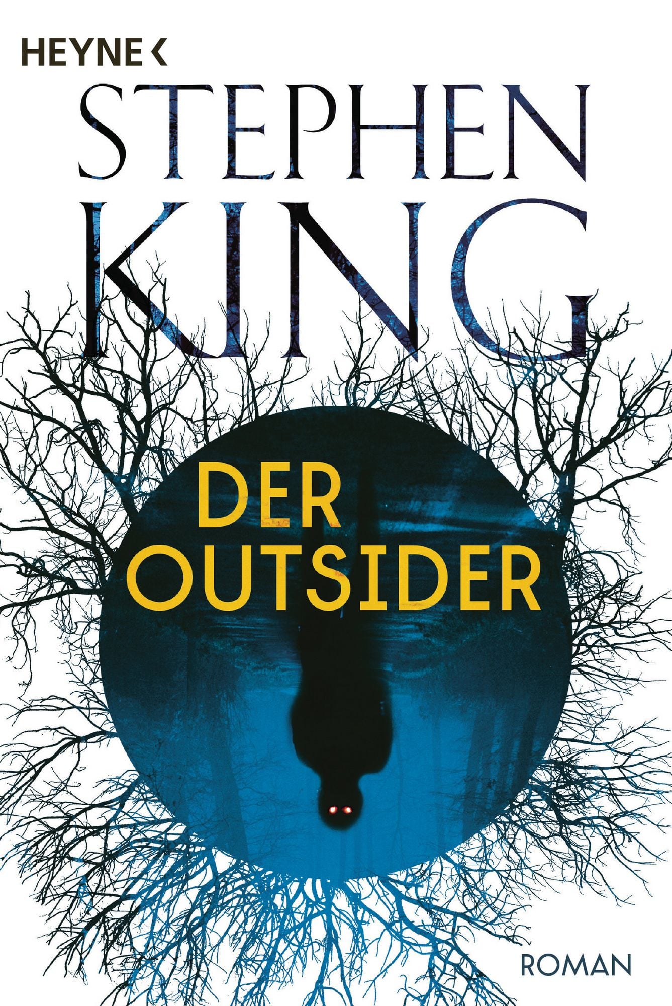 Stephen King, Bernhard Kleinschmidt: Der Outsider (Paperback, Deutsch language, 2019, Heyne)