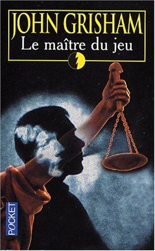 John Grisham: Maitre De Jeu (Paperback, French language, Pocket)