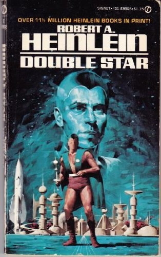 Robert A. Heinlein: Double Star (Roc)