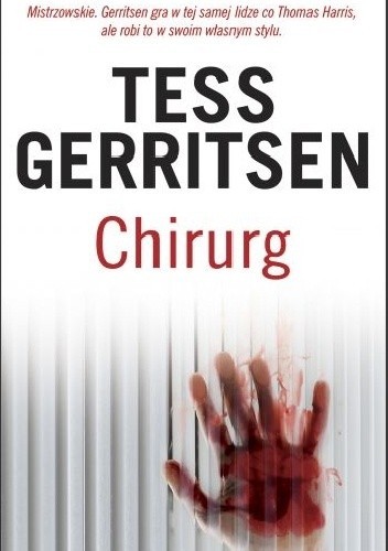 Tess Gerritsen, Christine Marshall: Chirurg (2017, Wydawnictwo Albatros)