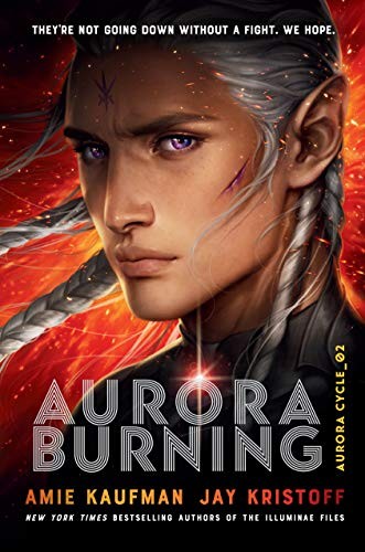 Jay Kristoff, Amie Kaufman: Aurora Burning (2020, Random House Children's Books)