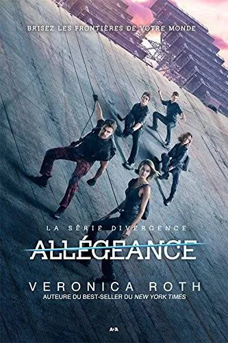Veronica Roth: Allégeance (French language, 2014)