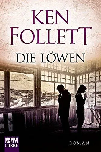 Ken Follett: Die Löwen (German language, 1989, Bastei Lübbe)