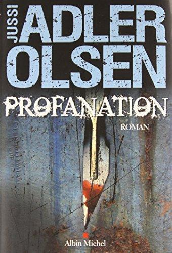 Jussi Adler-Olsen: Profanation (Département V, #2) (French language, 2012, Éditions Albin Michel)