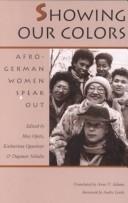 Audre Lorde, May Ayim, Katharina Oguntoye, Dagmar Schultz: Showing Our Colors (Paperback, University of Massachusetts Press)