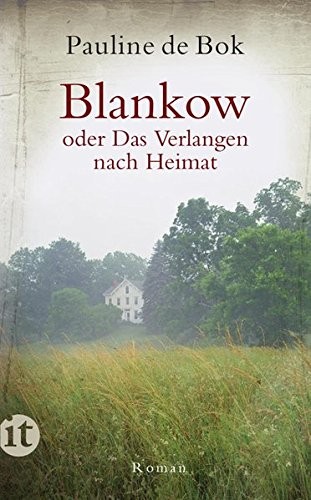 Pauline de Bok: Blankow oder Das Verlangen nach Heimat (Paperback, Insel Verlag GmbH)