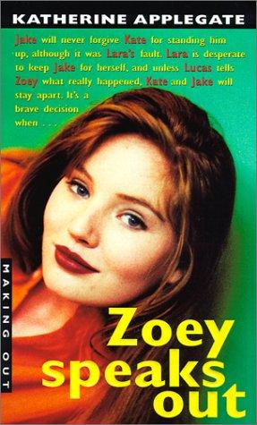Katherine A. Applegate: Zoey Speaks Out (Hardcover, Econo-Clad Books)