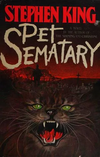 Stephen King: Pet Sematary (1983, Doubleday)