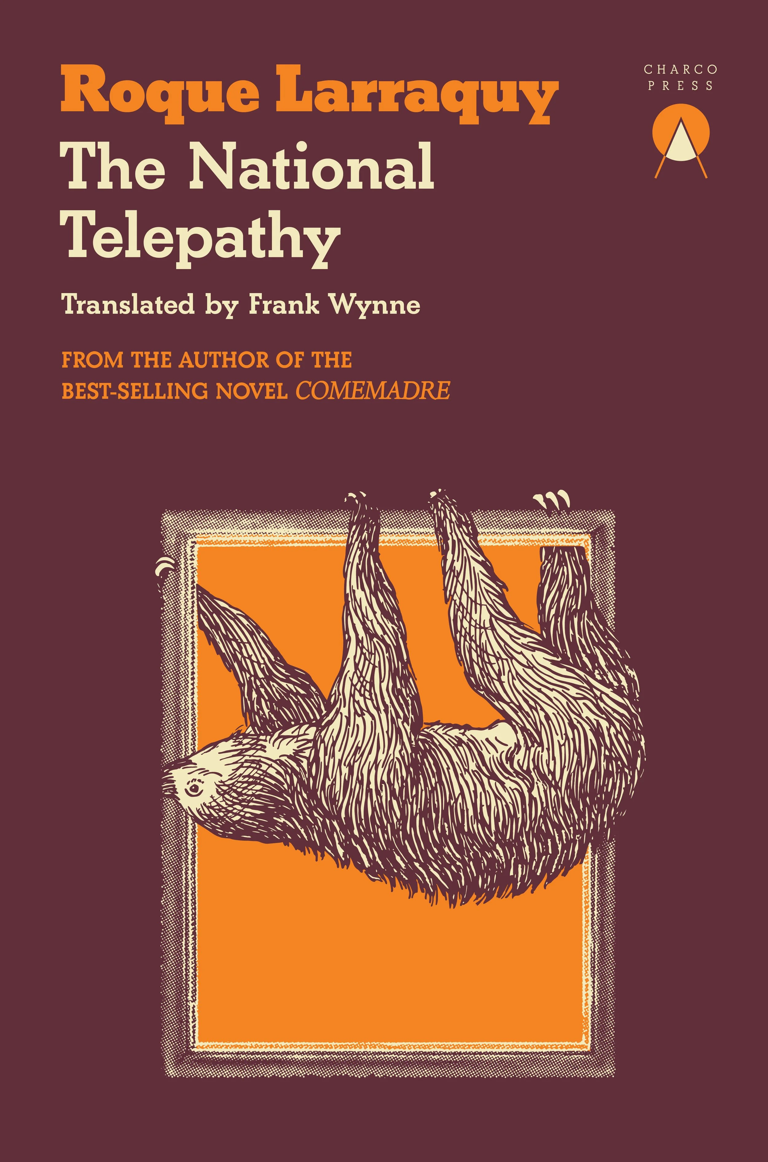 Roque Larraquy: The National Telepathy (EBook, 2025, Charco Press)