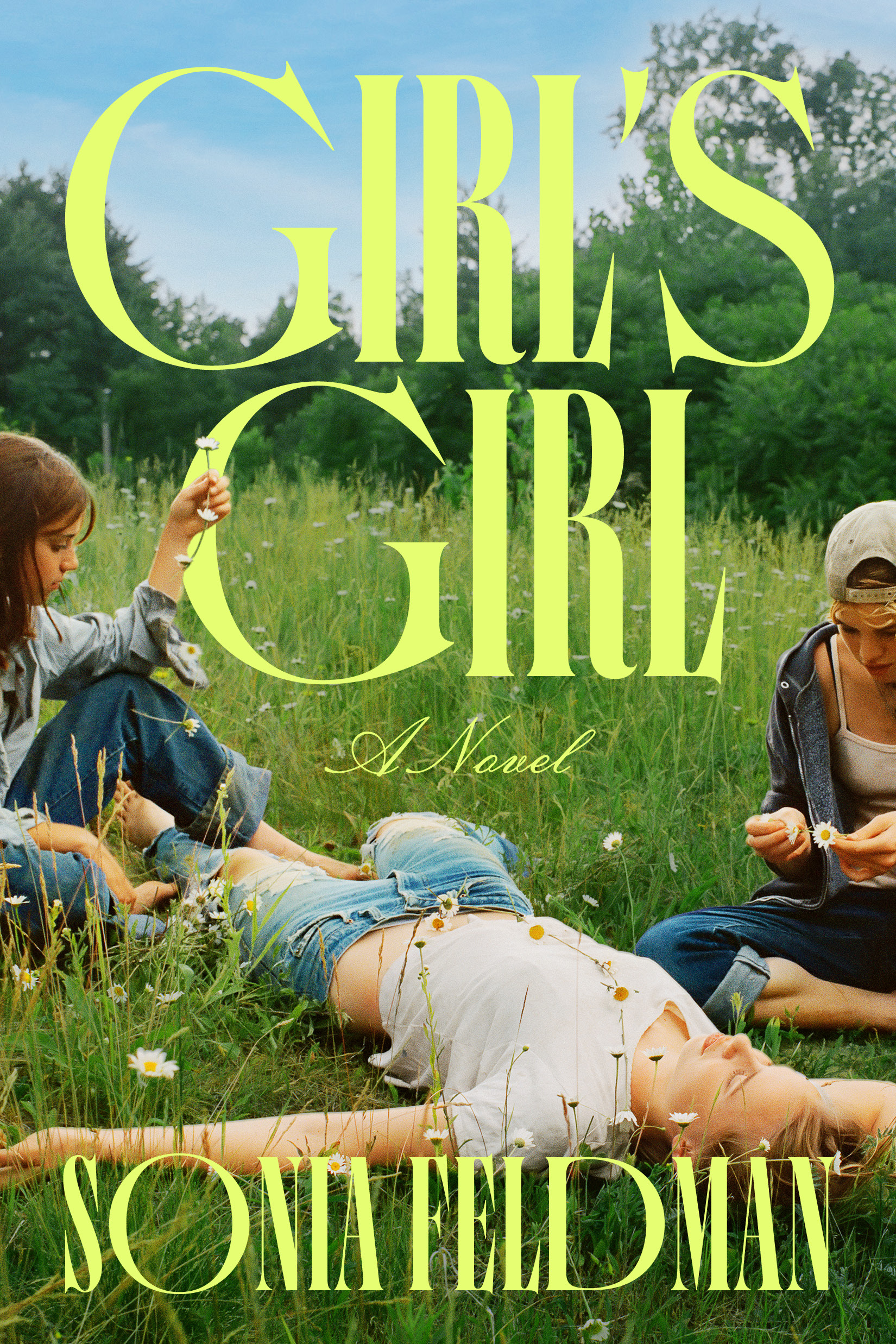 Sonia Feldman: Girl's Girl (Hardcover, The Dial Press)