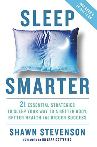 Shawn Stevenson: Sleep Smarter (Paperback, HAY HOUSE INDIA)