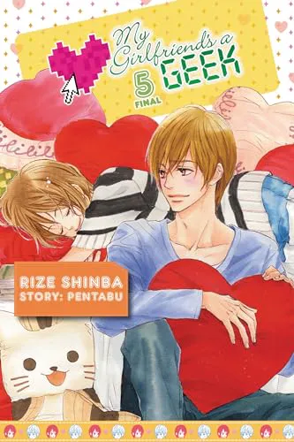 Rize Shinba, Pentabu, Stephen Paul Miller: My girlfriend's a geek (Hardcover, 2011, Yen press)