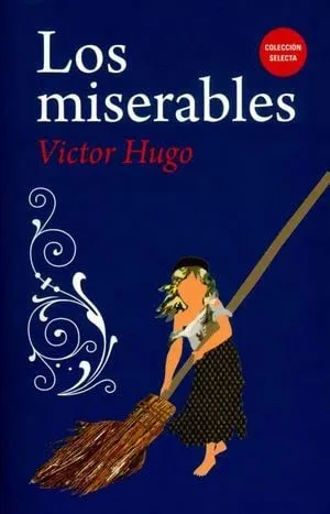 Victor Hugo: Los miserables (Spanish language, 2014)