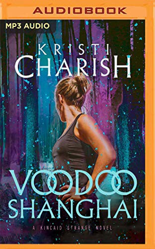 Kristi Charish, Susannah Jones: Voodoo Shanghai (AudiobookFormat, Audible Studios on Brilliance Audio, Audible Studios on Brilliance)