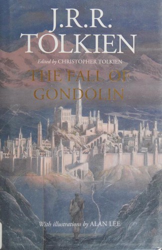 J.R.R. Tolkien: The Fall of Gondolin (Middle-Earth Universe) (2018)