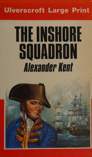Douglas Reeman: The Inshore Squadron (Hardcover, 1983, Ulverscroft Large Print Books)
