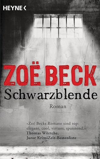 Zoë Beck: Schwarzblende (Paperback, Deutsch language, 2015, Heyne Verlag)
