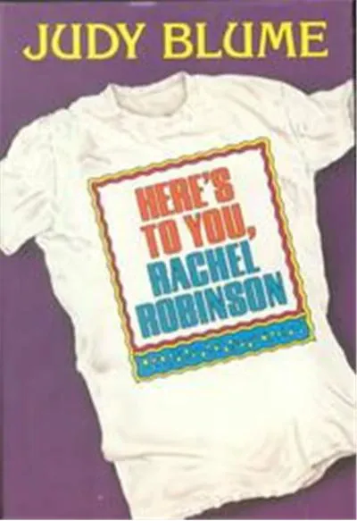 Judy Blume: Here's to You, Rachel Robinson