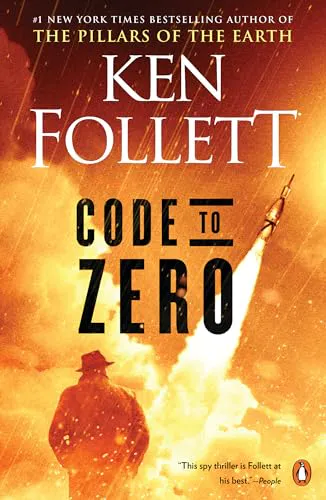 Ken Follett: Code to Zero (2005, Penguin Group)