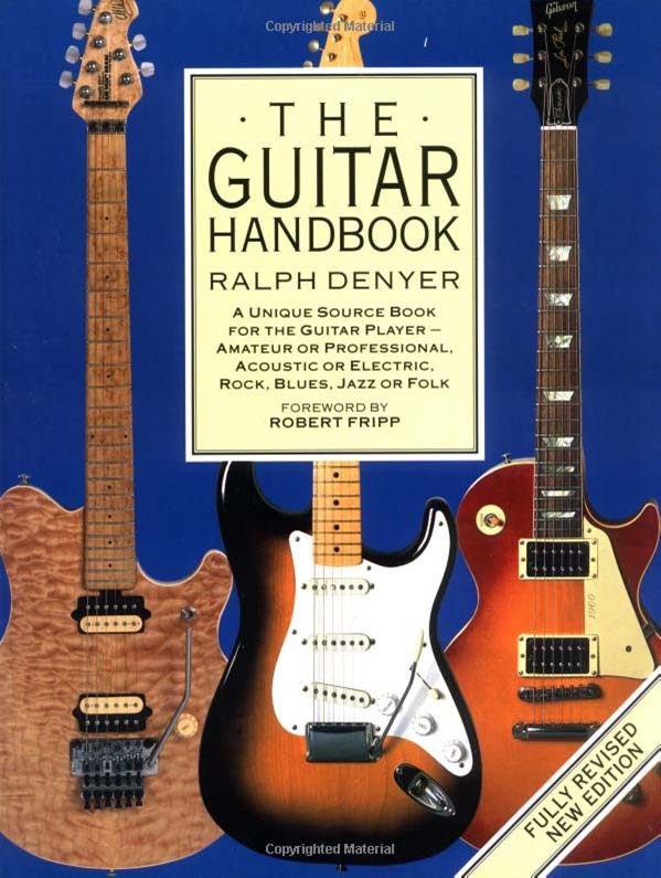 Ralph Denyer: The Guitar Handbook (1993, Peter Smith Pub Inc)