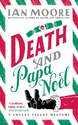 Ian Moore: Death and Papa Noël (2022, Farrago)