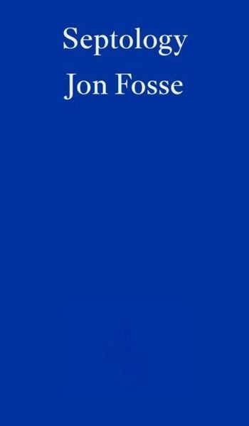 Jon Fosse: Septology (EBook, 2022, Fitzcarraldo Editions)