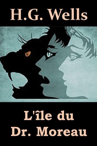 H. G. Wells: L'île du Docteur Moreau (French language, 2019, Mollusca Press)