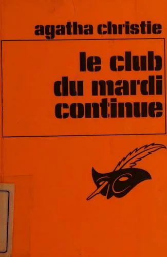 Agatha Christie: Le club du mardi continue (French language, 1983, Editions du Masque)