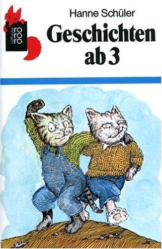SCHULER: Geschichten ab 3 (Paperback, German language, Rowohlt Taschenbuch Verlag GmbH)