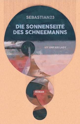 Sebastian 23: Die Sonnenseite des Schneemanns (German language, 2017, Lektora)