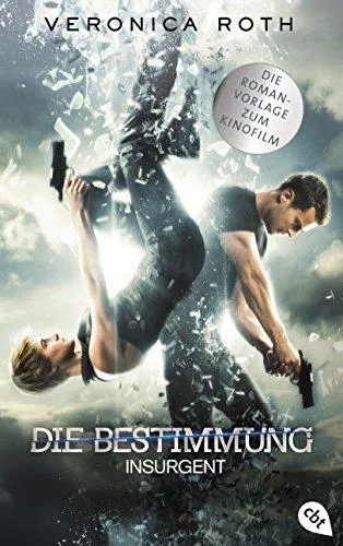 Veronica Roth: Insurgent (German language, 2015, cbt)