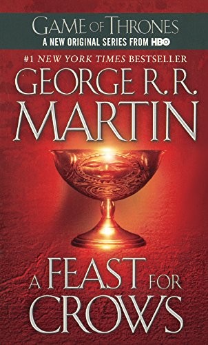 George R. R. Martin: A Feast For Crows (Turtleback School & Library Binding Edition) (A Song of Ice and Fire) (Turtleback)