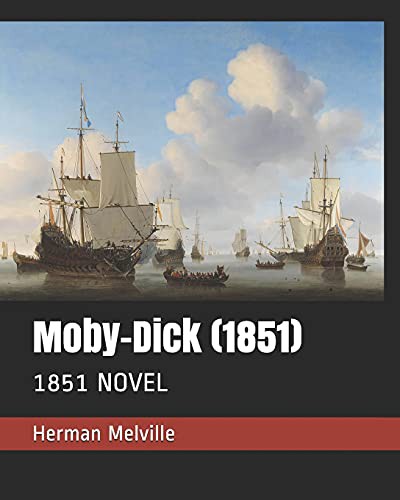 Herman Melville: Moby-Dick (Paperback, Independently published, Independently Published)