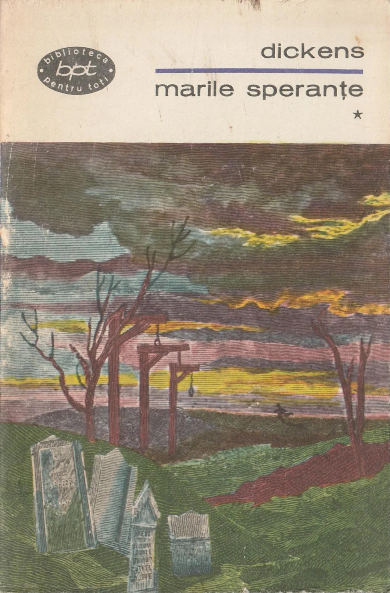 Charles Dickens: Marile speranțe * (Romanian language, 1968, Editura pentru Literatură)