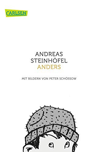 Andreas Steinhöfel: Anders (Paperback, Carlsen Verlag GmbH)