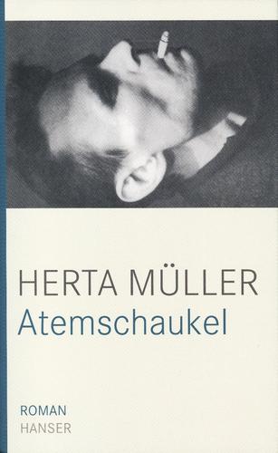 Herta Müller: Atemschaukel (Hardcover, German language, 2009, Hanser)