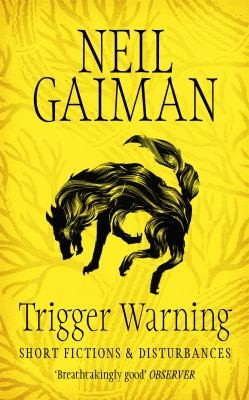 Trigger Warning (Paperback, 2015, Headline Book Publishing)