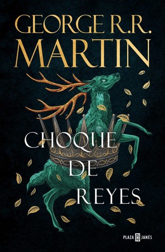 George R. R. Martin: Choque de Reyes (1998, PLAZA & JANES)