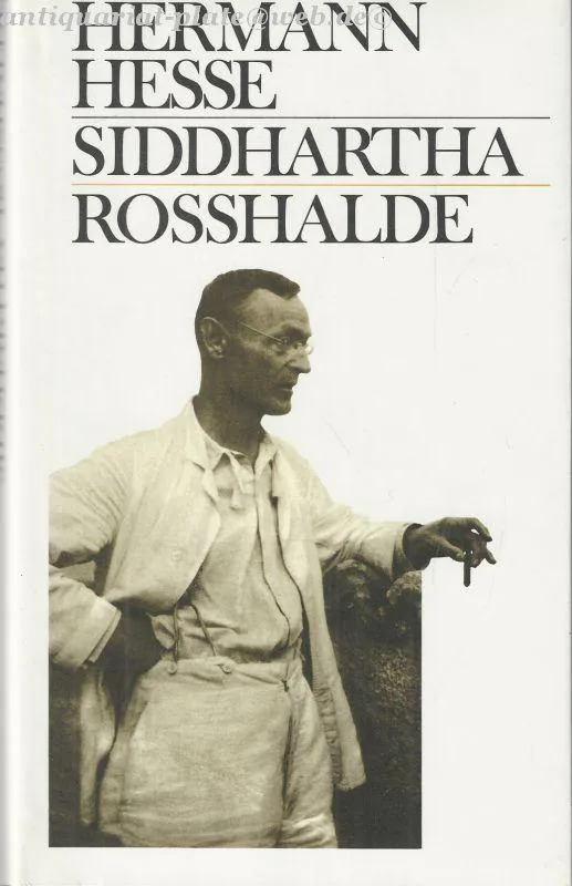 Hermann Hesse, Hilda Rosner, Pico Iyer: Siddhartha. Rosshalde (German language, Club Bertelsmann)