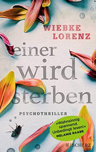 Wiebke Lorenz: Einer wird sterben (Paperback, FISCHER Scherz)