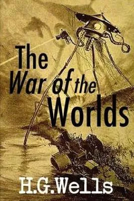 H. G. Wells: The War of the Worlds (2020, Independently Published book edition)