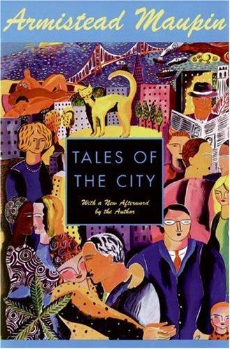 Armistead Maupin: Tales of the City (Tales of the City Series, V. 1) (Paperback, Harper Perennial)