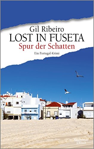 Gil Ribeiro: Lost in Fuseta - Spur der Schatten