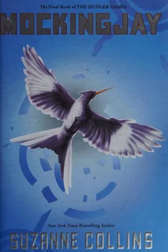 Suzanne Collins: Mockingjay (2010, Scholastic Corporation)