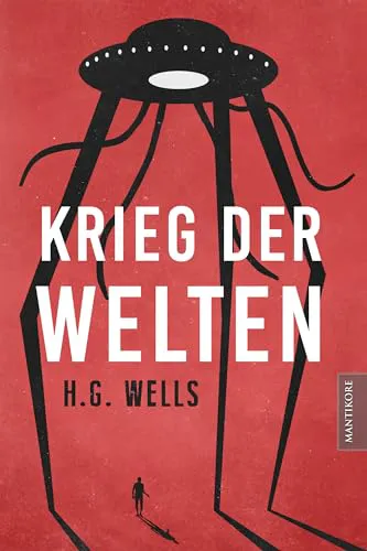 H. G. Wells: Krieg der Welten (German language, 2017)