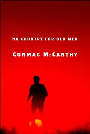 Cormac McCarthy: No Country for Old Men (2007)