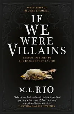 M. L. Rio: If We Were Villains (2017)