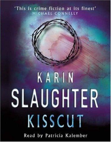 Karin Slaughter: Kisscut (AudiobookFormat, Random House Audiobooks)