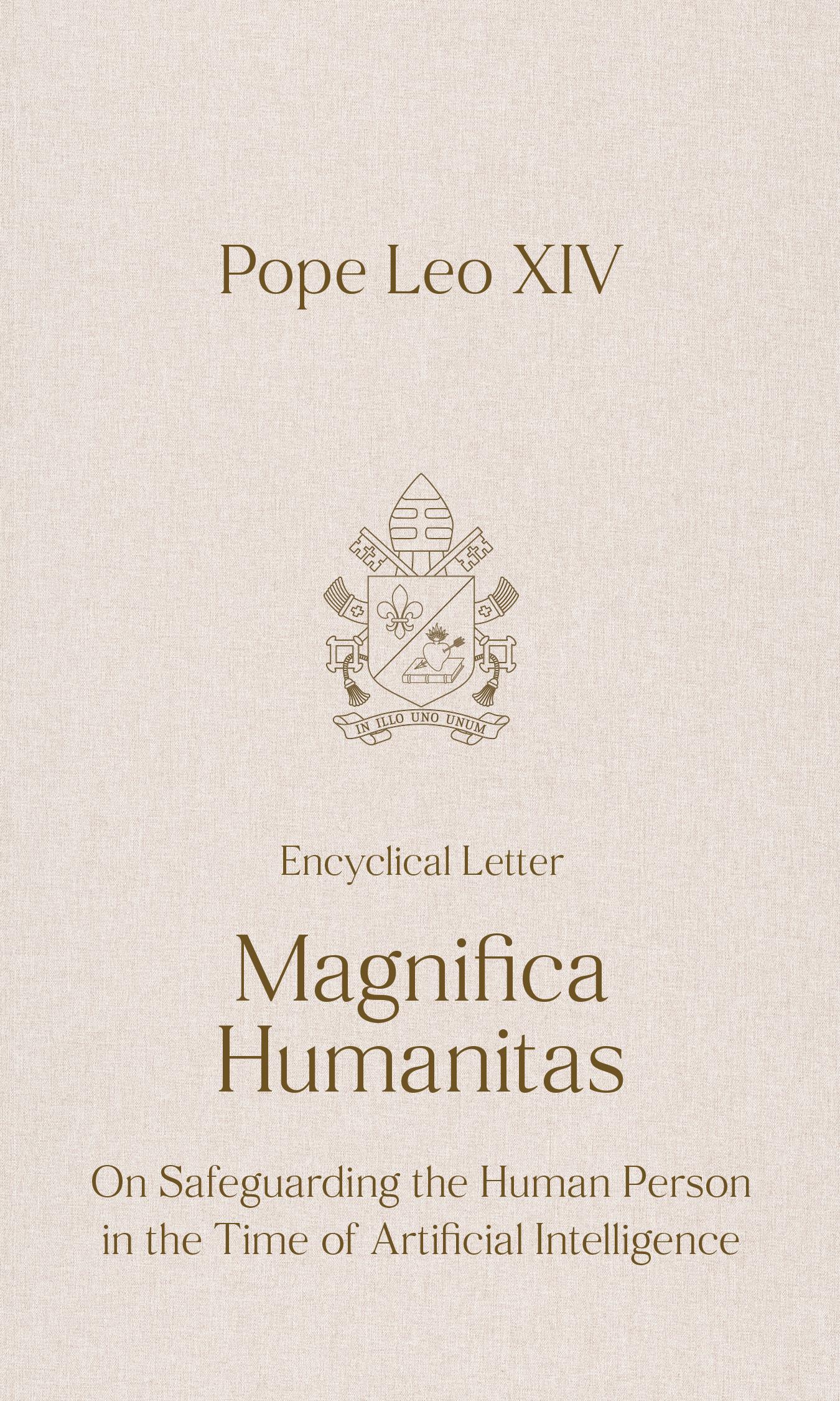 Pope Leo XIV: Magnifica Humanitas (The Holy See)